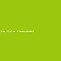 Rustikaler Eisen-Mantel