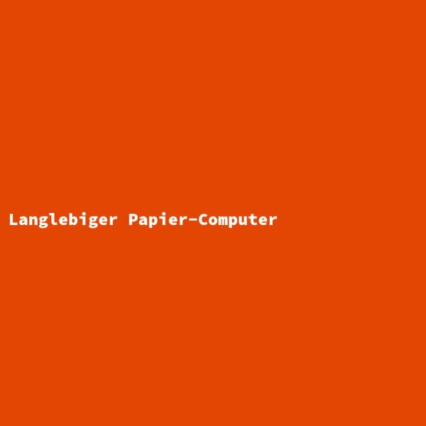Langlebiger Papier-Computer